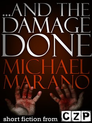 cover image of ...And the Damage Done